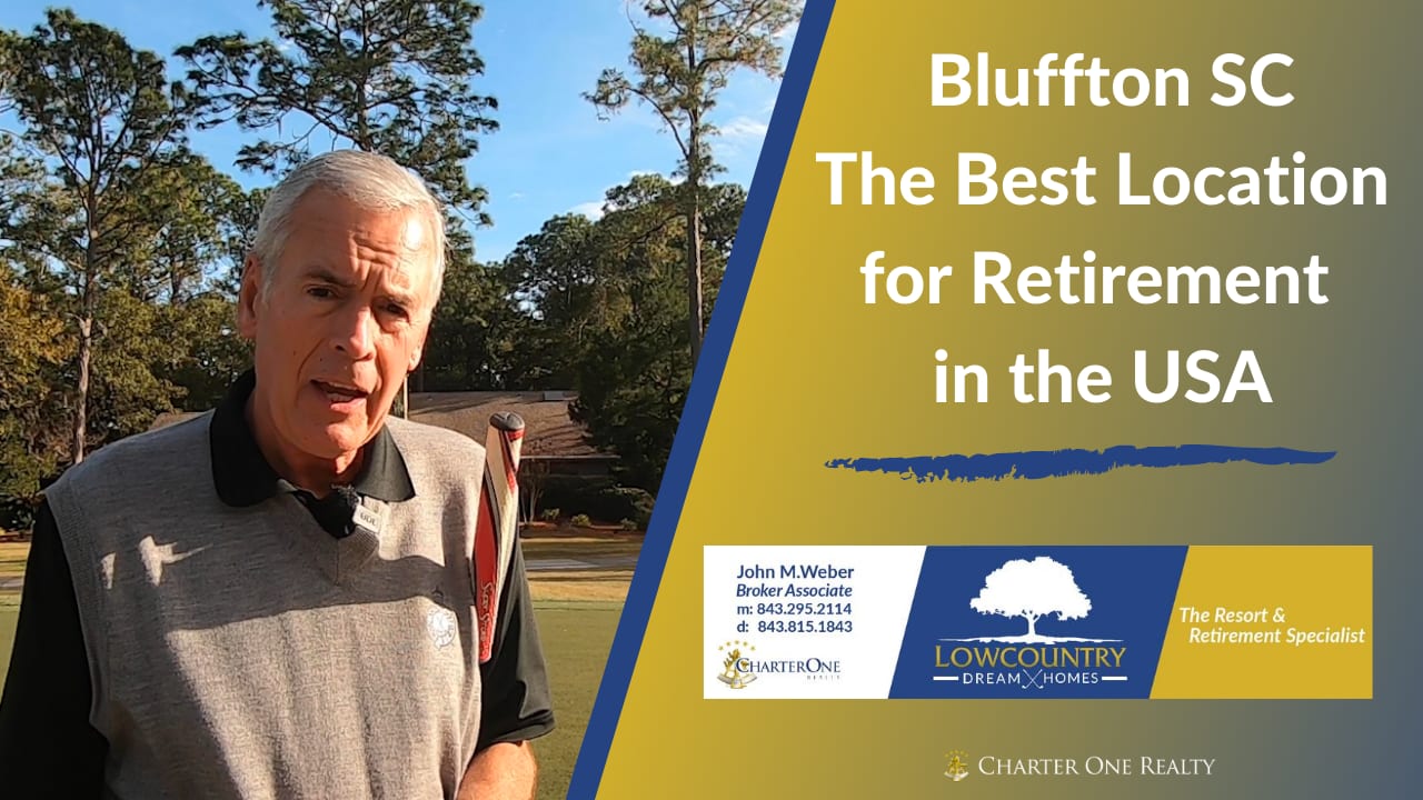 Bluffton SC – The Perfect Location for Retirement